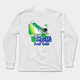 Skate, Don't Hate - Aro Long Sleeve T-Shirt